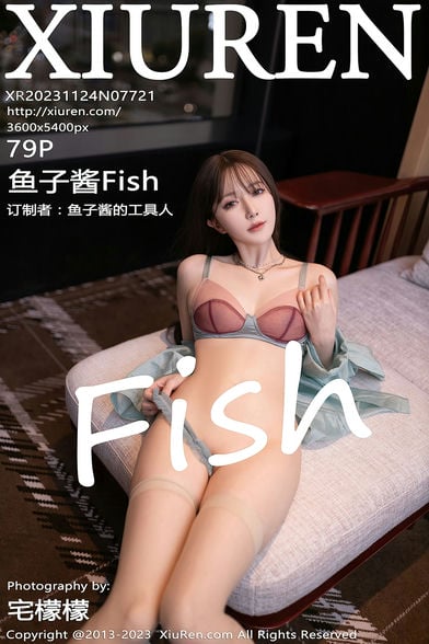 [XiuRen秀人网] 2023.11.24 NO.7721 鱼子酱Fish[79+1P725MB]